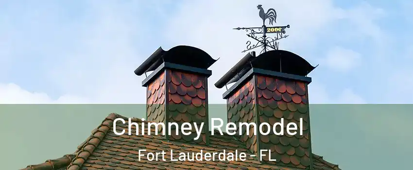  Chimney Remodel Fort Lauderdale - FL