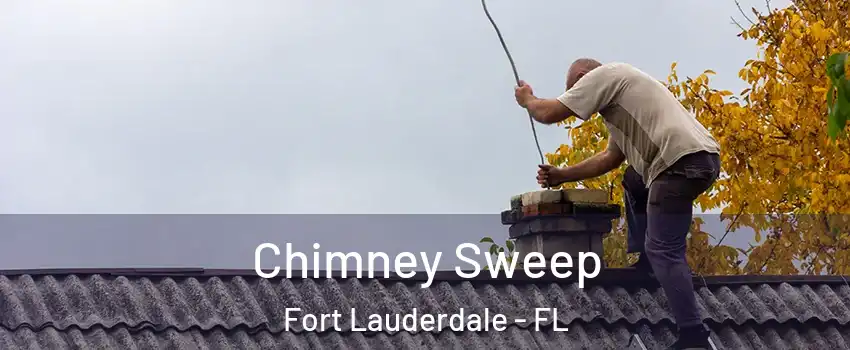  Chimney Sweep Fort Lauderdale - FL