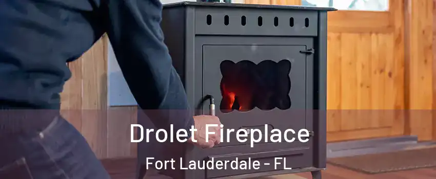 Drolet Fireplace Fort Lauderdale - FL