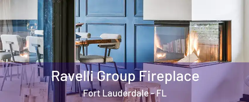  Ravelli Group Fireplace Fort Lauderdale - FL