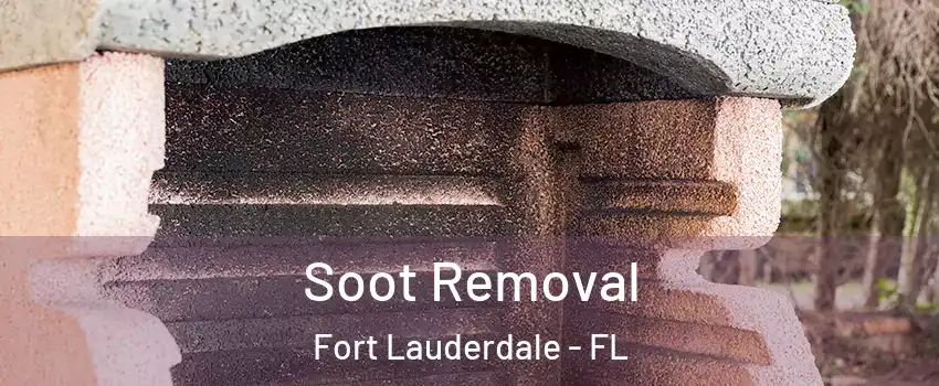  Soot Removal Fort Lauderdale - FL