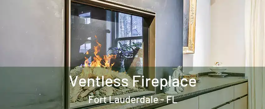  Ventless Fireplace Fort Lauderdale - FL